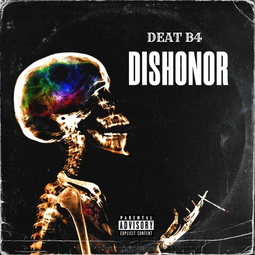 Deat B4 Dishonor