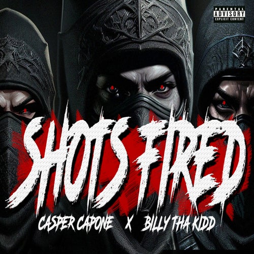 Shots Fired (feat. Billy Tha Kidd)