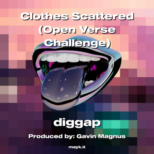 Clothes Scattered (Open Verse Challenge)