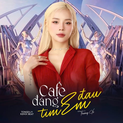 Cà Phê Đắng Tim Em Đau (Beat) (TongDuy Remix)