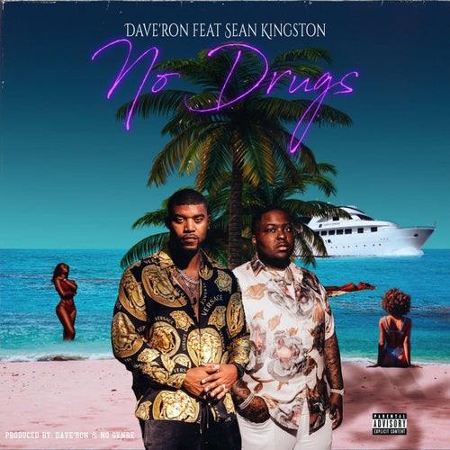 No Drugs (feat. Sean Kingston)