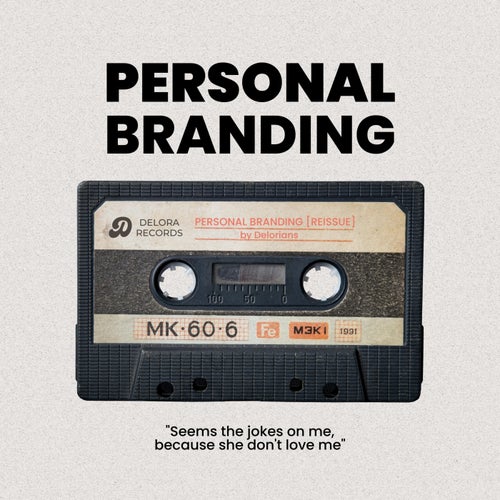 PERSONAL BRANDING (Reissue)