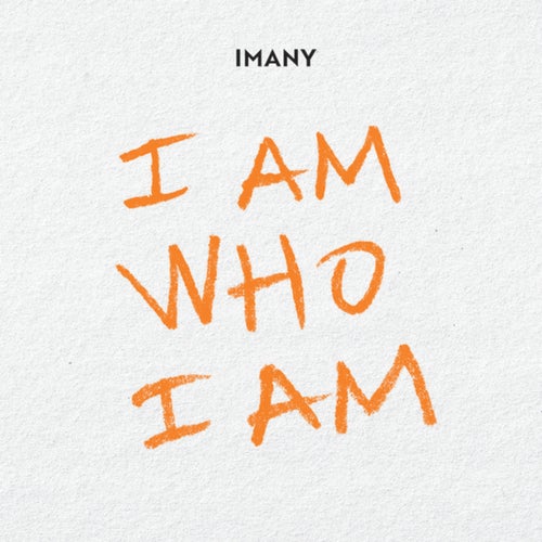 I Am Who I Am