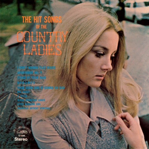 The Hit Songs of the Country Ladies (Remaster from the Original Alshire Tapes)