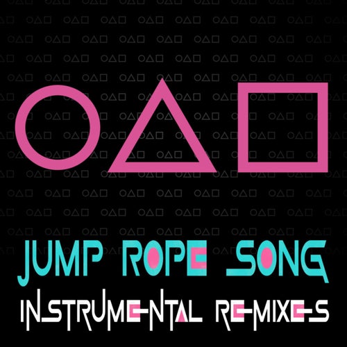 Jump Rope Song (Instrumental Remixes)