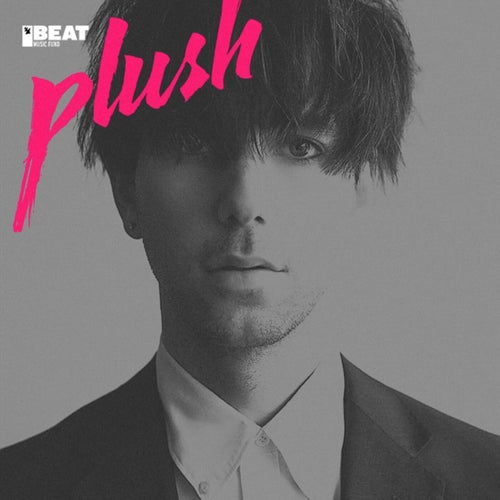 Plush (Jacques Lu Cont Remix)