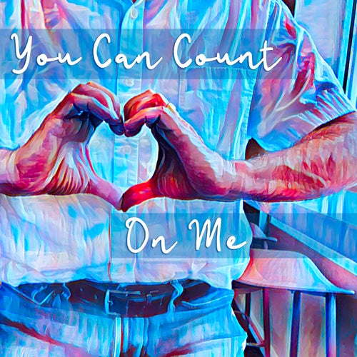 You Can Count on Me