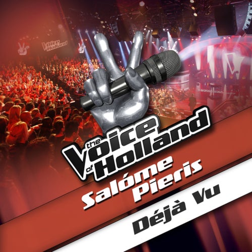 Déjà Vu (From The Voice Of Holland)