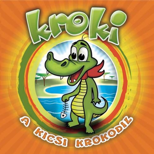 Kroki, a kicsi krokodil