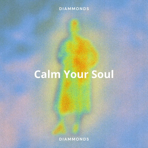 Calm Your Soul