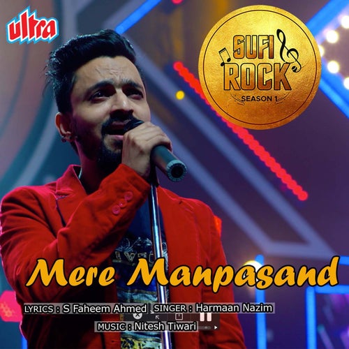 Mere Manpasand (Sufi Rock Season 1)