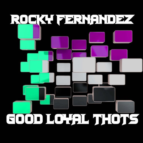 Good Loyal Thots