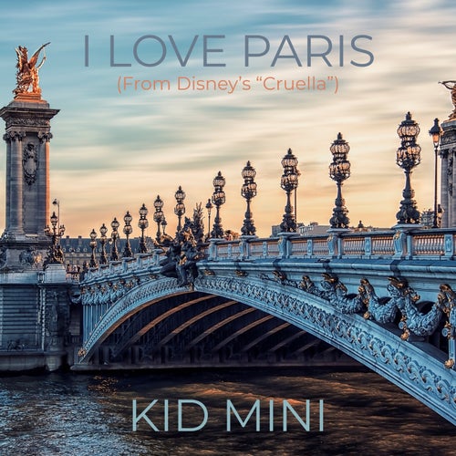 I Love Paris (From Disney's "Cruella")