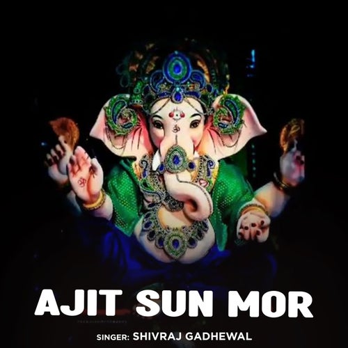 Ajit Sun Mor