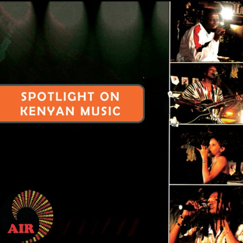 Spotlight On Kenyan Music