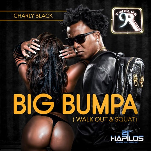 Big Bumpa (Walk Out & Squat)