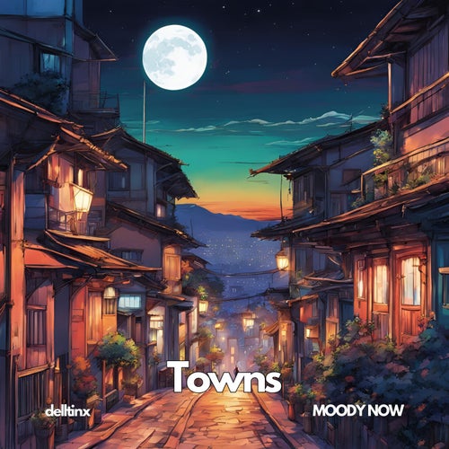 Towns (feat. MOODY NOW)