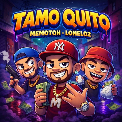 Tamo Quito (feat. Lonel 02)