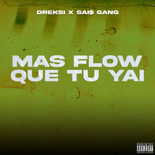 Mas Flow Que Tu Yai