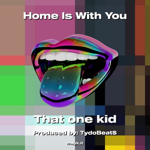 Home Is With You
