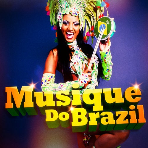 Musique Do Brésil (Soyez la génération Brésil)