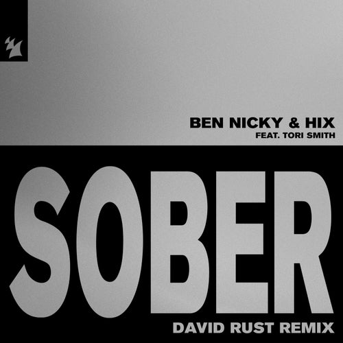 Sober (David Rust Remix)