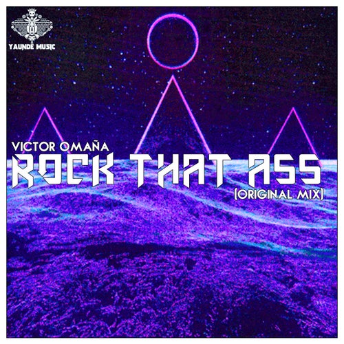 Rock That Ass (Original Mix)