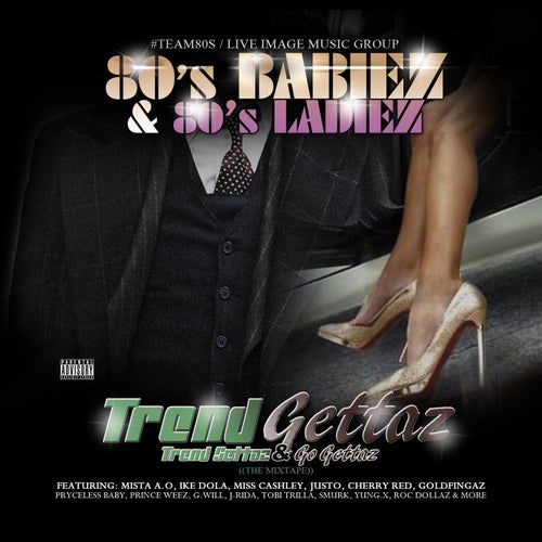 Trendgettaz (Trend Settaz & Go Gettaz)