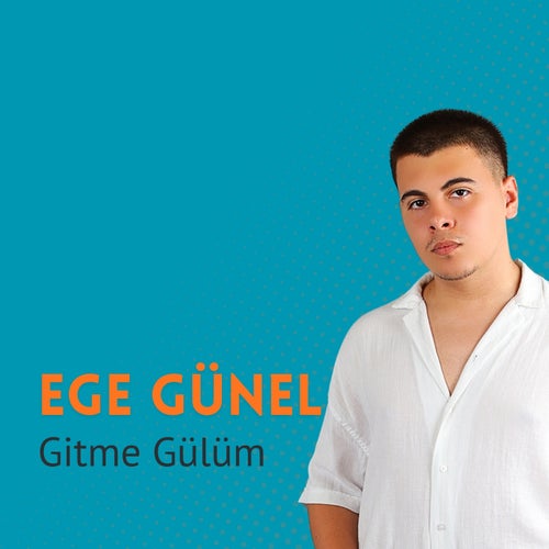 Gitme Gülüm