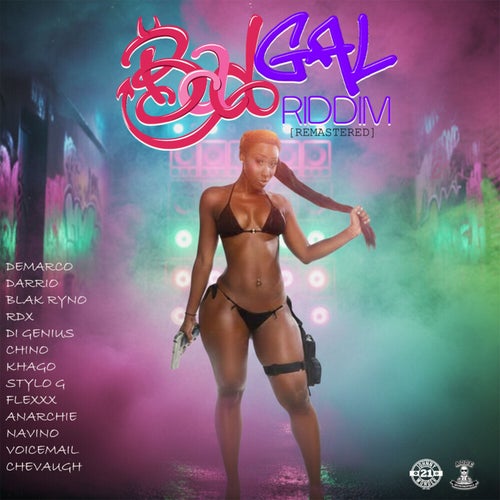 Bad Gal Riddim (Remastered 2025)