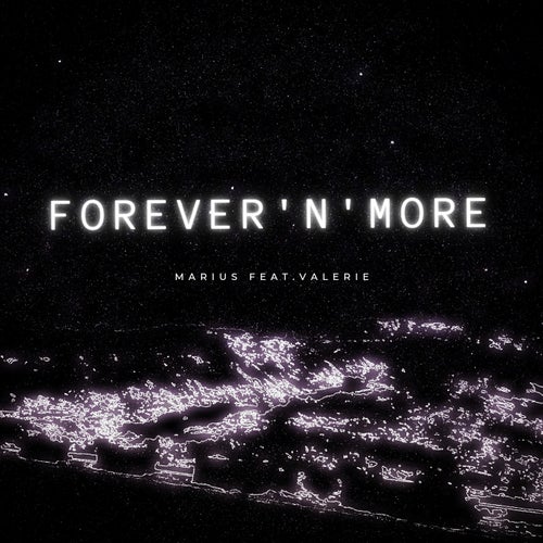 FOREVER'N'MORE (feat. Valerie)