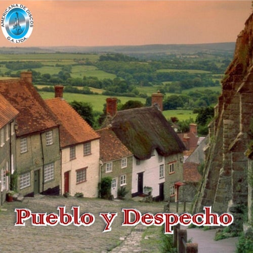 Pueblo y Despecho