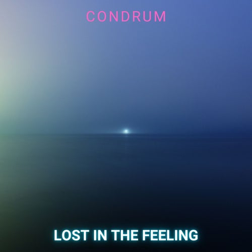 Lost In The Feeling