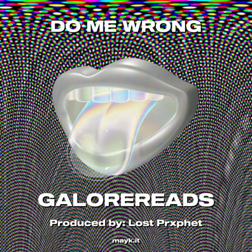 DO ME WRONG