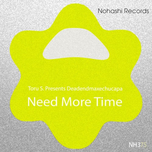 Need More Time