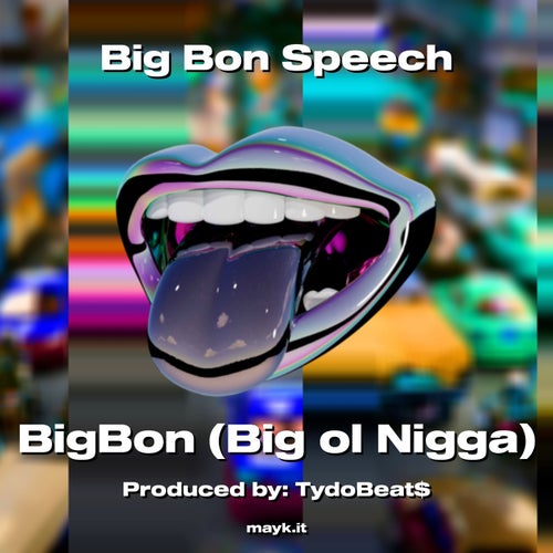 Big Bon Speech