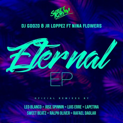 Eternal (feat. Nina Flowers) (Jose Spinnin Cortes Remix)