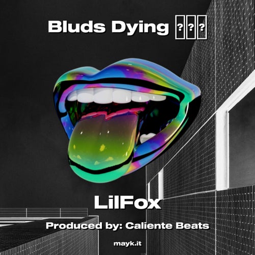 Bluds Dying