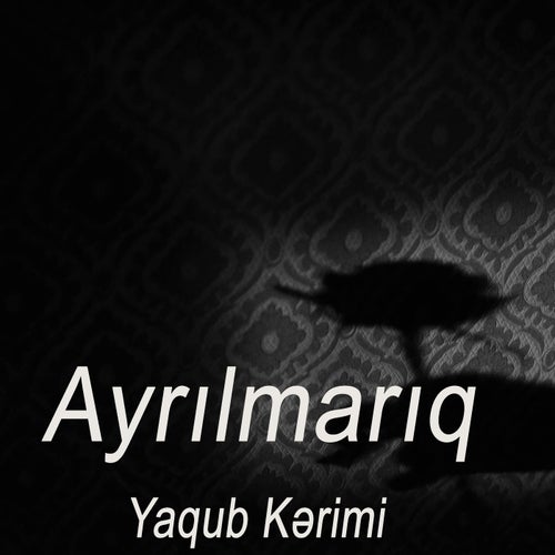 Ayrılmarıq