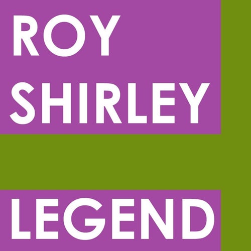 Roy Shirley Profile
