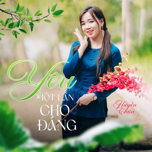 Yêu Một Lần Cho Đáng
