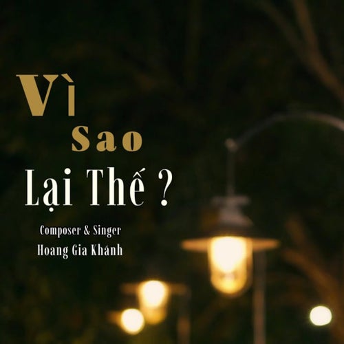 Vì Sao Lại Thế