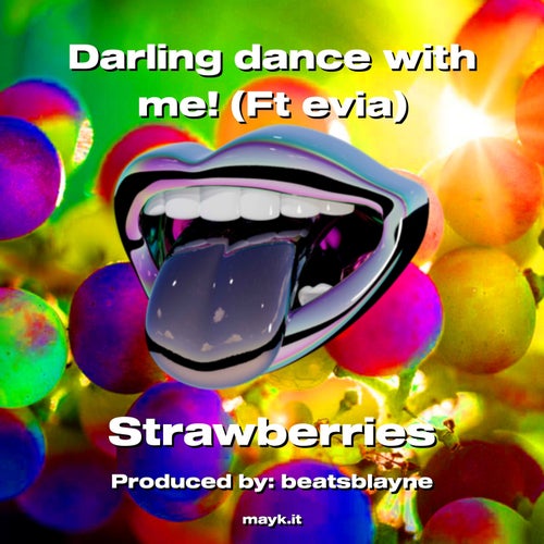 Darling dance with me! (Ft evia)