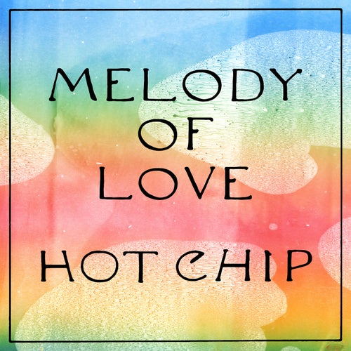 Melody of Love (Edit)