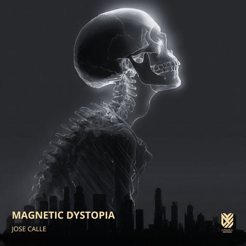 Magnetic Dystopia