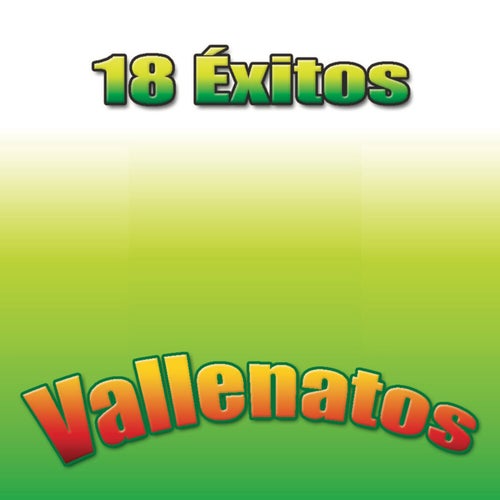 18 Éxitos Vallenatos