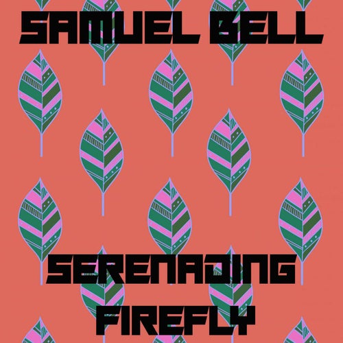 Serenading Firefly