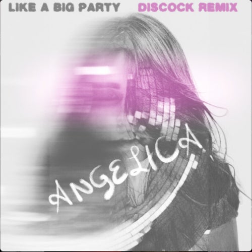 Like a big party (Remix)