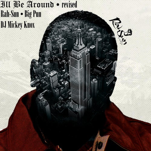 I'll Be Around (Revised)