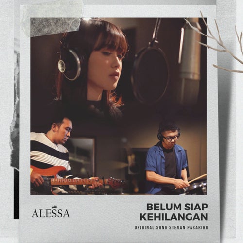 Belum Siap Kehilangan